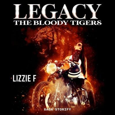 The Bloody Tigers - Legacy - Lizzie F., Audio, 9788728413579