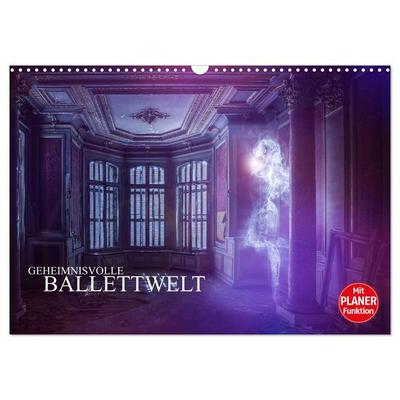 Geheimnisvolle Ballettwelt (Wandkalender 2026 DIN A3 quer), CALVENDO Monatskalender