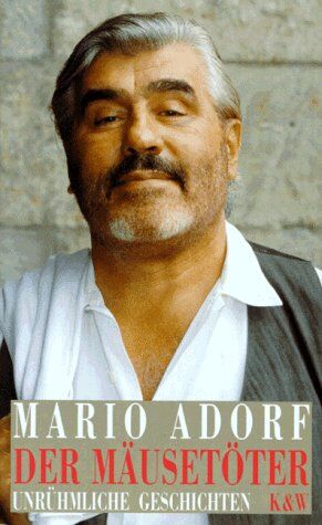 Mario Adorf - Der Mäusetöter. Unrühmliche Geschichten - Preis vom 12.10.2026 11:37:12 h