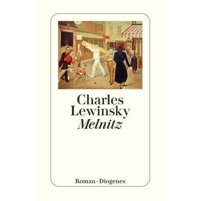 Melnitz, Taschenbuch von Charles Lewinsky, Diogenes, 978-3-257-24779-4