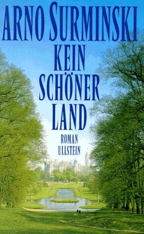 Arno Surminski - Kein schöner Land: Roman - Preis vom 16.10.2026 11:41:07 h