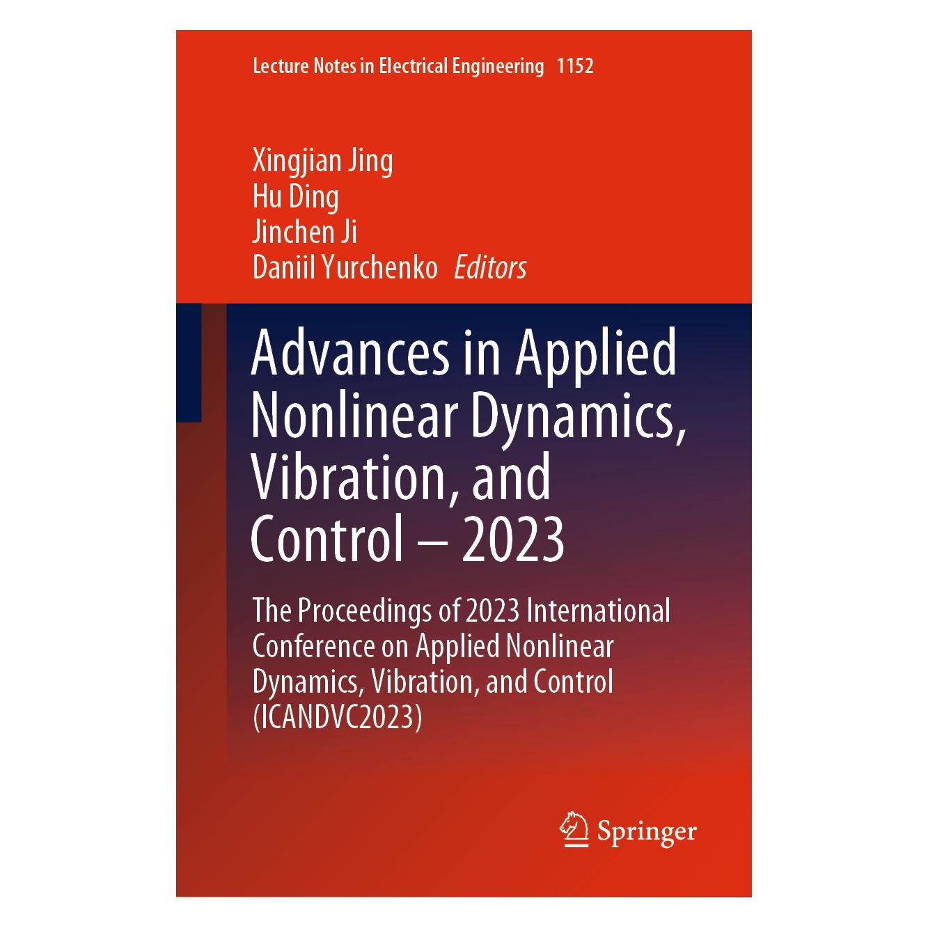 Springer Advances in Applied Nonlinear Dynamics, Vibration, and Control - 2023 (Englisch, Hardcover, Daniil Yurchenko, Hu Ding, Jinchen Ji, Xingjian Jing) (63703174)