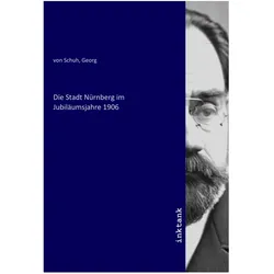 Die Stadt Nürnberg im Jubiläumsjahre 1906, Belletristik