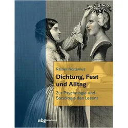 Dichtung, Fest und Alltag, Fachbücher von Rainer Noltenius