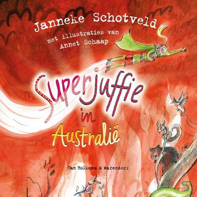 Superjuffie in Australië - Janneke Schotveld, Audio, 9789000377770