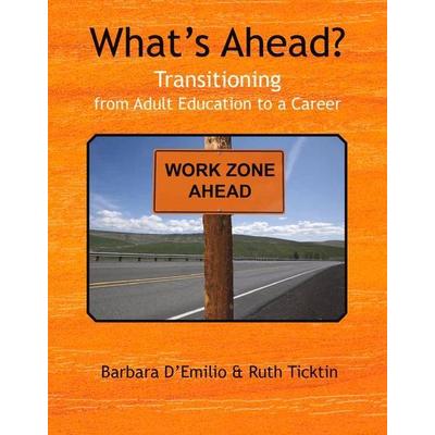 What's Ahead?, Taschenbuch von Ruth Ticktin,Barbara Emilio, Pro Lingua Learning, 978-0-86647-352-1