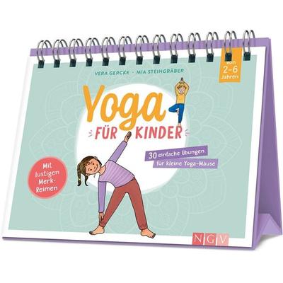 Yoga für Kinder - 30 einfache Übungen für Kinder von 2 bis 6 Jahren, Gebundene Ausgabe von Vera Gercke,Schwager & Steinlein, Naumann & Göbel,