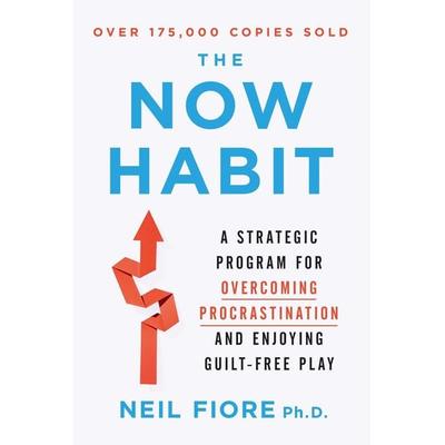 The Now Habit, Taschenbuch von Neil Fiore, Penguin US, 978-1-58542-552-5