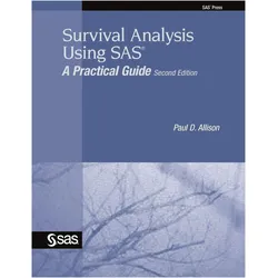 Survival Analysis Using SAS, Fachbücher von Paul D. Allison