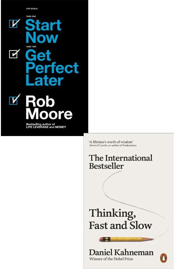 Penguin/John Murray Press Thinking, Fast and Slow By Daniel Kahneman & Start Now. Get Perfect Later by Rob Moore 2 Books Collection Set
