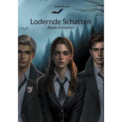 Lodernde Schatten, Gebundene Ausgabe von Angela Burger, BoD – Books on Demand, 978-3-7597-3033-6