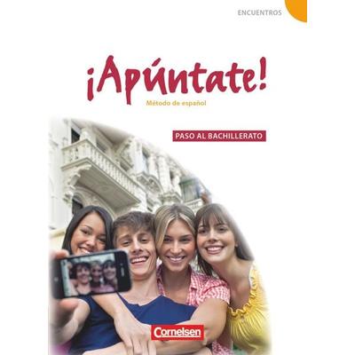 ¡Apúntate! - Spanisch als 2. Fremdsprache - Ausgabe 2008 - Paso al bachillerato, Taschenbuch von Heike Kolacki,Joachim Balser,Manuel Vila