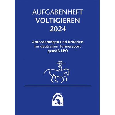 Aufgabenheft – Voltigieren 2024, Zubehör von Deutsche Reiterliche Vereinigung e.V. (FN), Fn Verlag, 978-3-88542-968-5