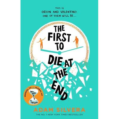 The First to Die at the End, Taschenbuch von Adam Silvera, Simon & Schuster Books for Young Readers, 978-1-398-52168-1