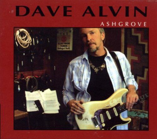 Dave Alvin - Ashgrove - Preis vom 10.10.2026 11:48:34 h