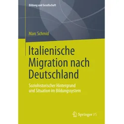 Italienische Migration nach Deutschland, Fachbücher von Marc Schmid