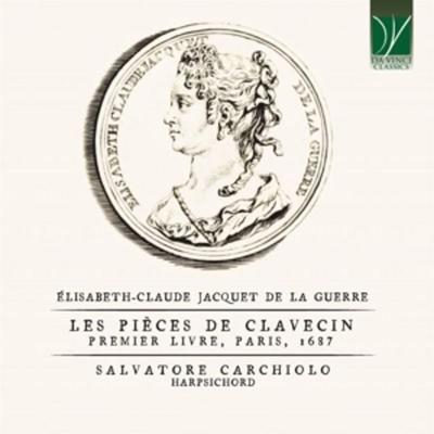 Les Pieces de Clavecin - Salvatore Carchiolo, CD