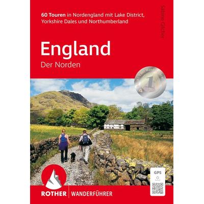 ROTHER Wanderführer England - Der Norden, Taschenbuch von Sabine Gilcher, Rother Bergverlag, 978-3-7633-1452-2