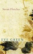 Susan Fletcher - Eve Green - Preis vom 09.10.2026 07:28:09 h