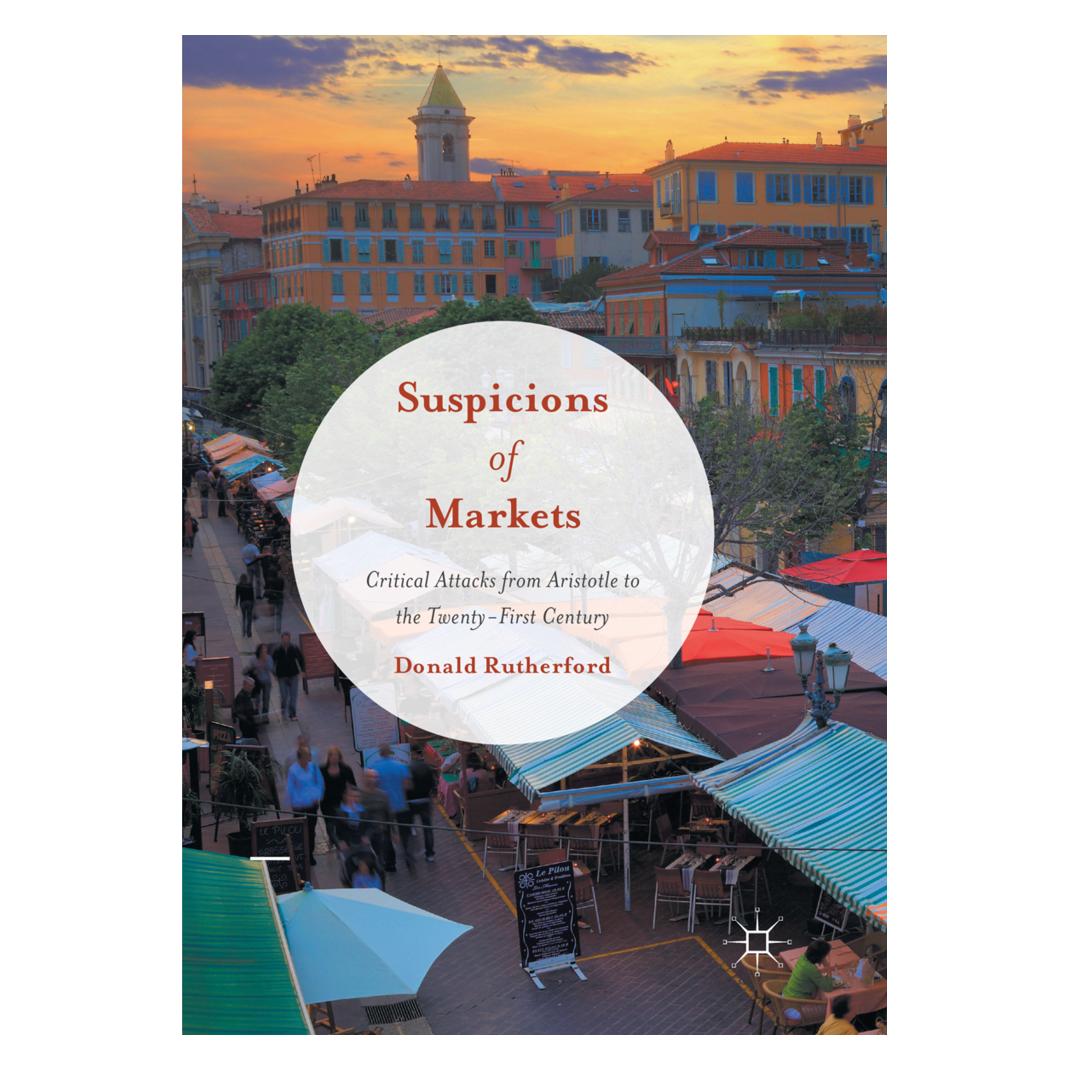 Springer Suspicions of Markets (Englisch, Softcover, Donald Rutherford) (56006708)