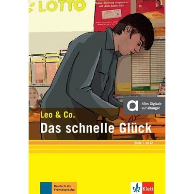 Das schnelle Glück (Stufe 1), Taschenbuch von Elke Burger,Theo Scherling, Klett Sprachen GmbH, 978-3-12-674098-2