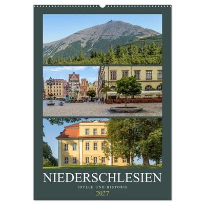 NIEDERSCHLESIEN Idylle und Historie (Wandkalender 2027 DIN A2 hoch), CALVENDO Monatskalender