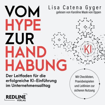 Vom Hype zur Handhabung - Lisa Catena Gyger, Audio, 9783690460316