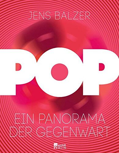 Jens Balzer - Pop: Ein Panorama der Gegenwart - Preis vom 10.10.2026 11:48:34 h