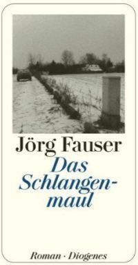 Jörg Fauser - Das Schlangenmaul - Preis vom 09.10.2026 07:28:09 h