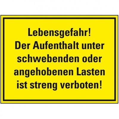 Schild I Hinweisschild Aufenthalt unter schwebenden oder aufgehob..., Kunststoff, 400x300mm