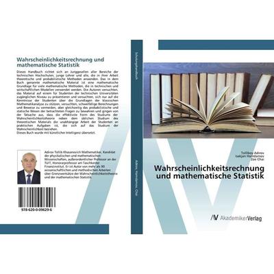 Wahrscheinlichkeitsrechnung und mathematische Statistik, Taschenbuch von Tolliboy Adirov,Isakjan Hamdamov,Zoe Chai, AV Akademikerverlag,