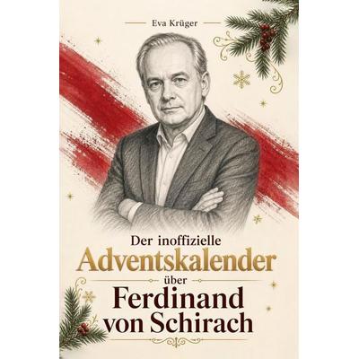 Der inoffizielle Adventskalender über Ferdinand von Schirach -