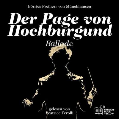 Der Page von Hochburgund - Börries Freiherr Münchhausen, Audio, 9783711960801