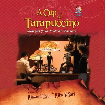 Cup of Tarapuccino, A - Rika Y. Sari,Riawani Elyta, Audio, 9789152138922
