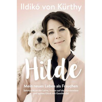Hilde, Gebundene Ausgabe von Ildikó von Kürthy, ROWOHLT Wunderlich