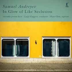 Chen,Peyee/Gaggero,Luigi/ensemble proton bern - In Glow of Like Seclusion (Vinyl)