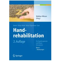 Handrehabilitation, Fachbücher von Anita Reiter Eigenheer, I. Saur, A. P. Diday-Nolle, S. Breier