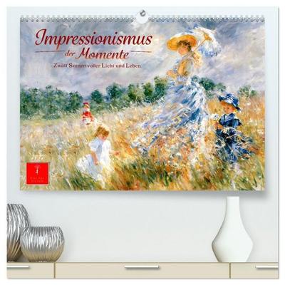 Impressionismus der Momente (hochwertiger Premium Wandkalender 2027 DIN A2 quer), Kunstdruck in Hochglanz