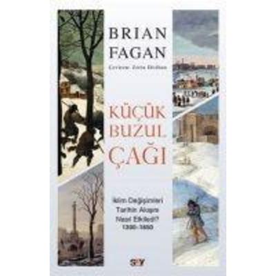 Kücük Buzul Cagi, Taschenbuch von Brian Fagan, Say Yayinlari