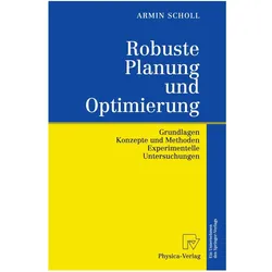 Robuste Planung und Optimierung, Fachbücher von Armin Scholl