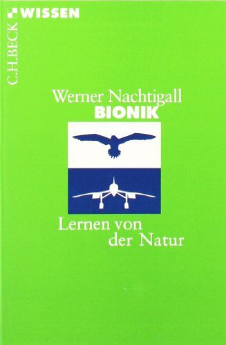 Werner Nachtigall - Bionik: Lernen von der Natur - Preis vom 09.10.2026 07:28:09 h
