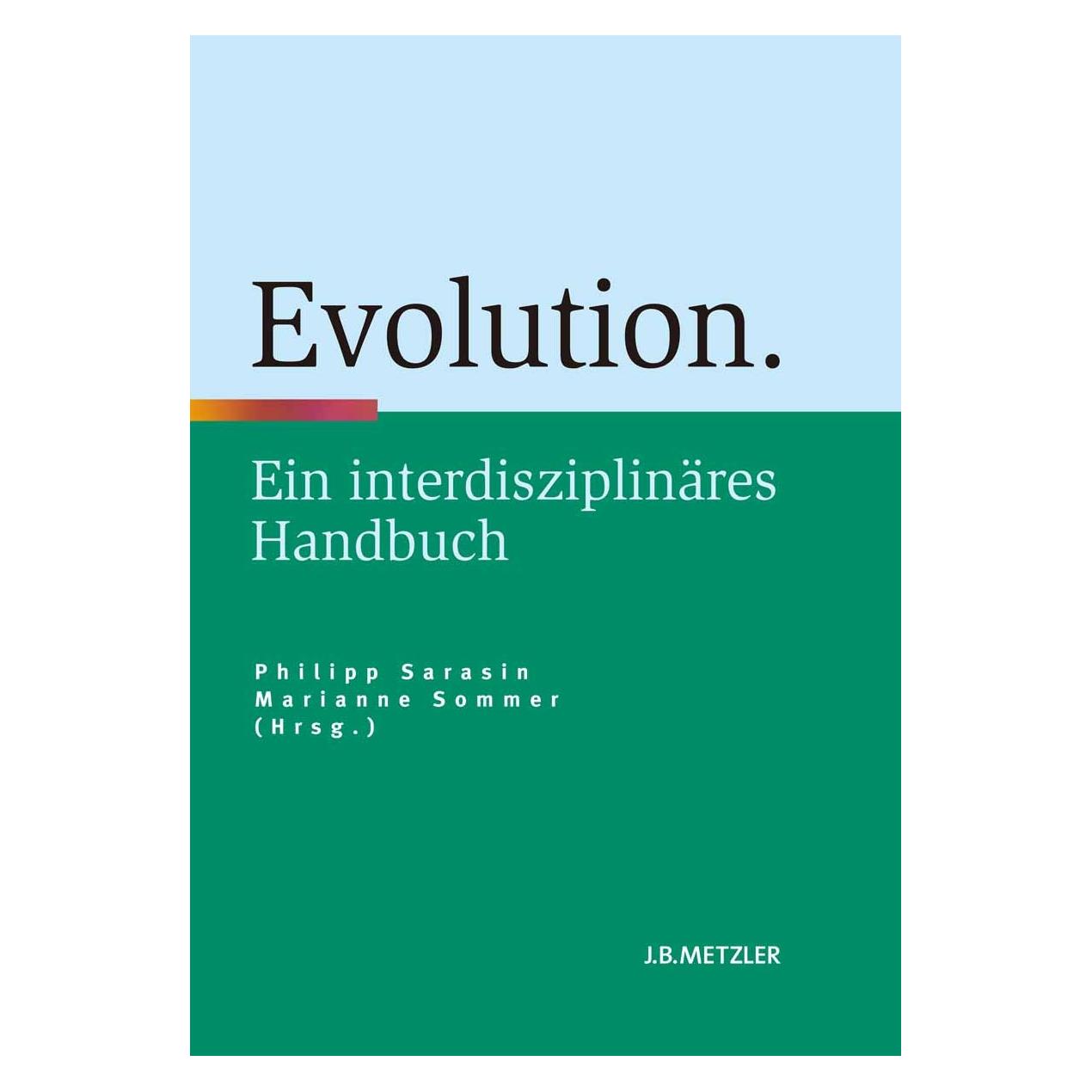 J.B. Metzler Evolution (Englisch, Hardcover, Marianne Sommer, Philipp Sarasin) (9783476022745)