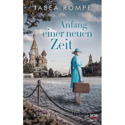 Anfang einer neuen Zeit, Gebundene Ausgabe von Tabea Rompf, Hänssler, 978-3-7751-6183-1