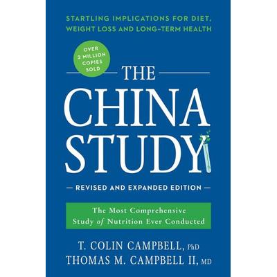 The China Study, Taschenbuch von T. Colin Campbell,Thomas Campbell, BenBella Books