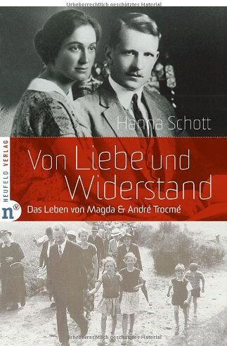 Hanna Schott - Von Liebe und Widerstand: Das Leben von Magda und André Trocmé - Preis vom 09.10.2026 07:28:09 h