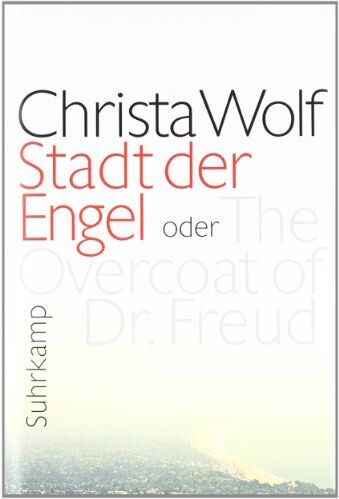 Christa Wolf - Stadt der Engel oder The Overcoat of Dr. Freud - Preis vom 09.10.2026 07:28:09 h