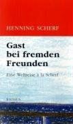 Henning Scherf - Gast bei fremden Freunden: Eine Weltreise à la Scherf - Preis vom 09.10.2026 07:28:09 h