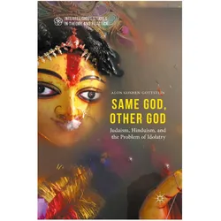 Same God, Other god, Sachbücher von Alon Goshen-Gottstein