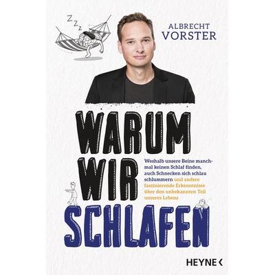 Warum wir schlafen, Taschenbuch von Albrecht Vorster, Heyne, 978-3-453-20609-0