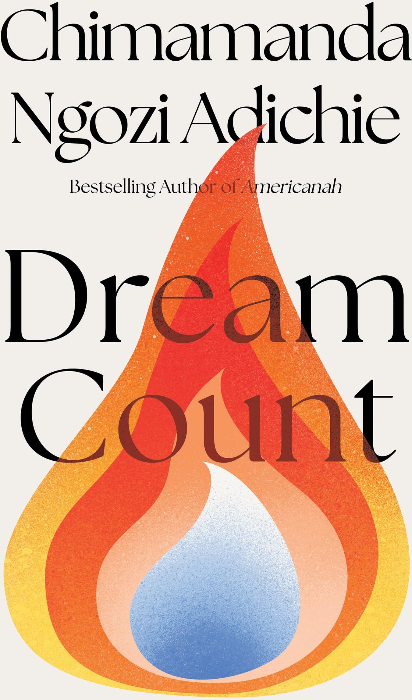 Chimamanda Ngozi Adichie - Dream Count: A searing new novel by the bestselling and award-winning author of Americanah and We Should All Be Feminists - Preis vom 10.10.2026 11:48:34 h